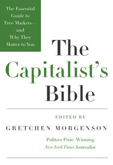 The Capitalist's Bible, Gretchen Morgenson