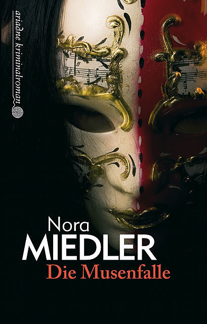 Die Musenfalle, Nora Miedler