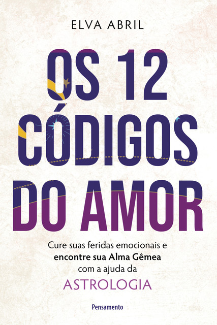 Os 12 códigos do amor, Elva Abril