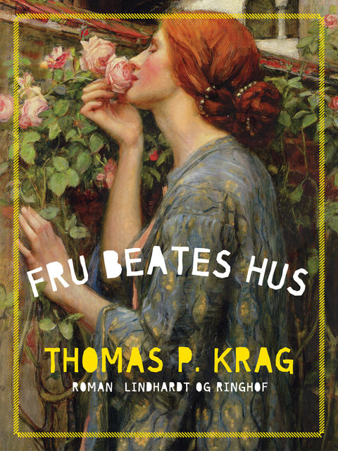 Fru Beates Hus, Thomas P. Krag