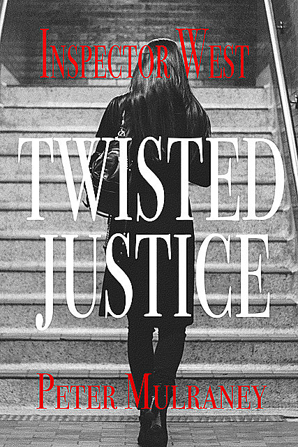Twisted Justice, Peter Mulraney
