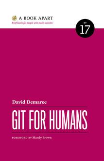 Git for Humans, David Demaree