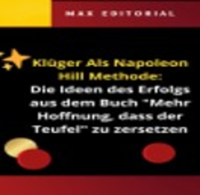 KlügerAls Napoleon Hill Methode, Max Editorial
