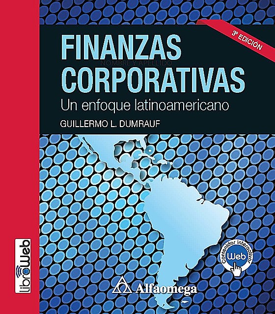 Finanzas corporativas – un enfoque latinoamericano 3a ed, Guillermo Dumrauf
