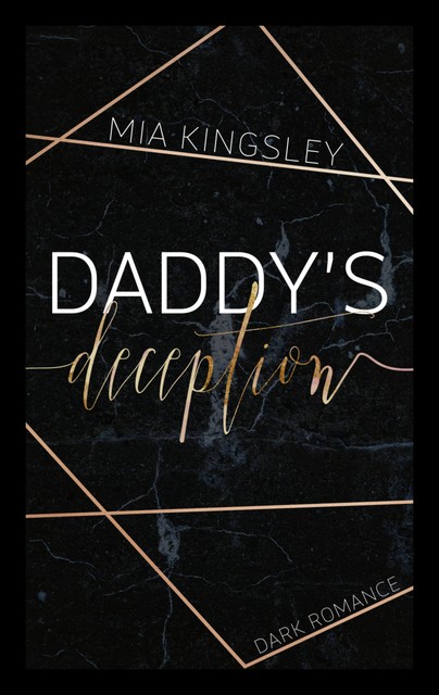 Daddy's Deception, Mia Kingsley