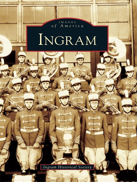 Ingram, Ingram Historical Society