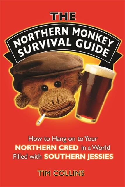 The Northern Monkey Survival Guide, Tim Collins