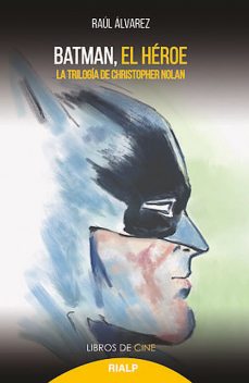 Batman, el héroe, Raúl Gómez