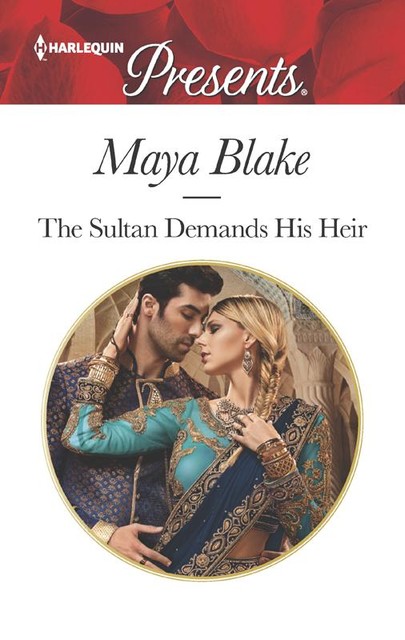 The Sultan Demands His Heir, Maya Blake