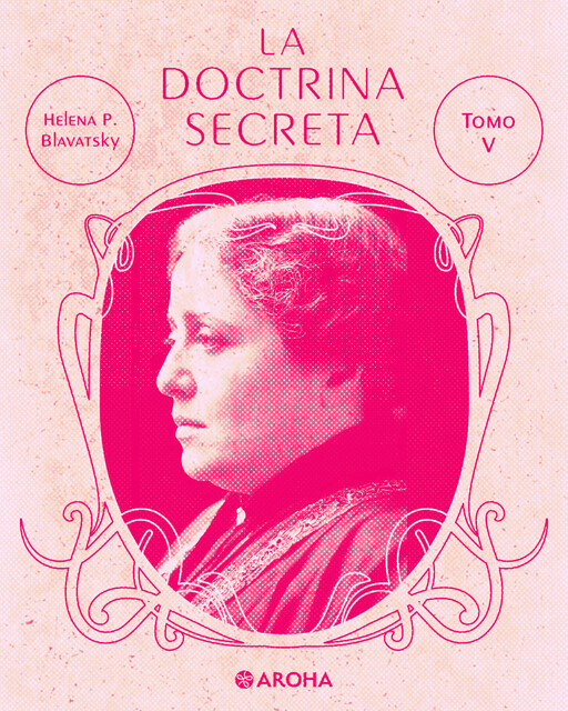 La doctrina secreta, Helena Petrovna Blavatsky