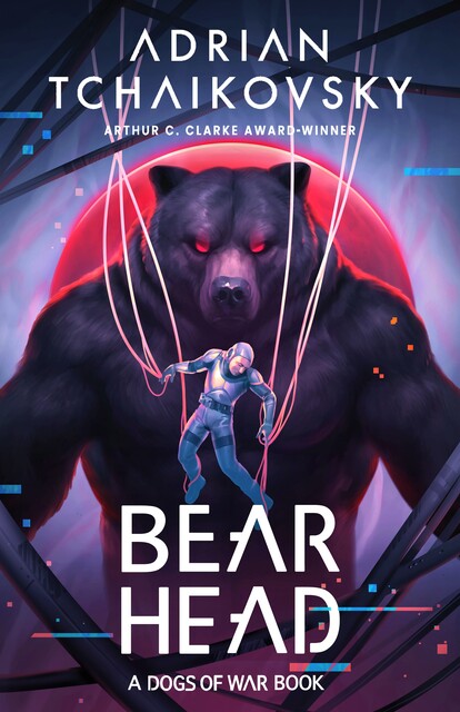 Bear Head, Adrian Tchaikovsky