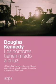 Los hombres tienen miedo a la luz, Douglas Kennedy