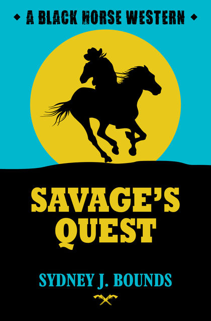 Savage's Quest, Sydney J Bounds