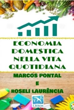 Economia Domestica Nella Vita Quotidiana, Marcos Pontal