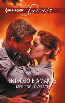Inimigo e amante, Merline Lovelace