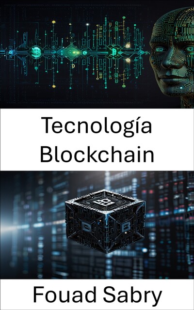 Tecnología Blockchain, Fouad Sabry