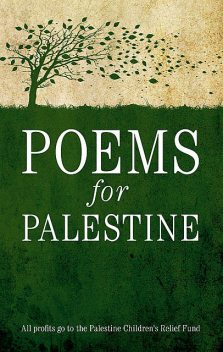 Poems for Palestine, Maher J.Massis