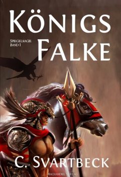 Königsfalke, Chris Svartbeck