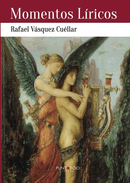 Momentos líricos, Rafael Vásquez Cuéllar