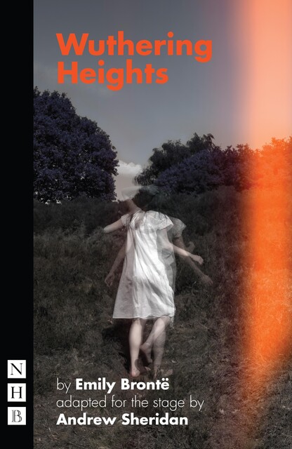 Wuthering Heights (NHB Modern Plays), Emily Jane Brontë
