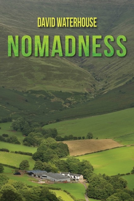 Nomadness, David Waterhouse