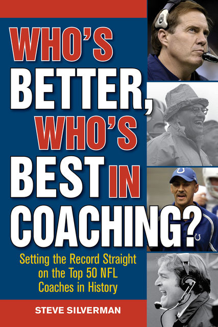 Who's Better, Who's Best in Coaching, Steve Silverman