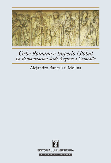 Orbe Romano e Imperio Global, Alejandro Bancalari Molina