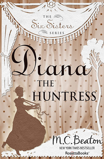Diana the Huntress, M.C.Beaton