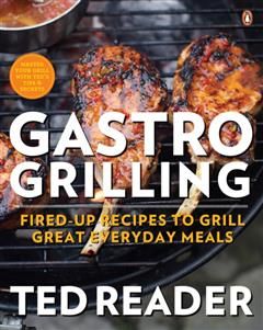 Gastro Grilling, Ted Reader