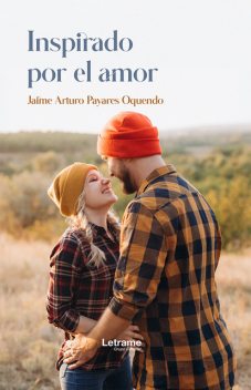 Inspirado por el amor, Jaime Arturo Payares Oquendo