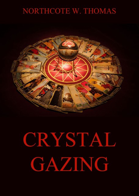 Crystal Gazing, Northcote W. Thomas