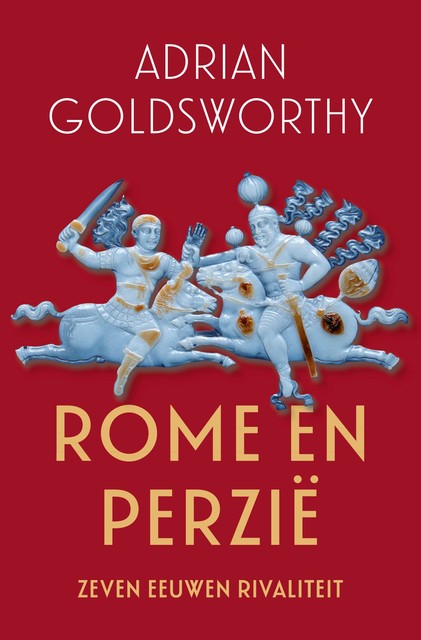 Rome en Perzië, Adrian Goldsworthy