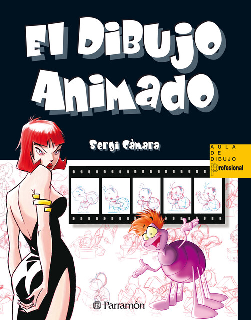 El dibujo animado, Equipo Parramón Paidotribo