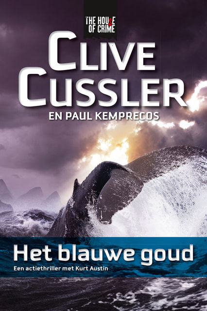 Het blauwe goud, Clive Cussler