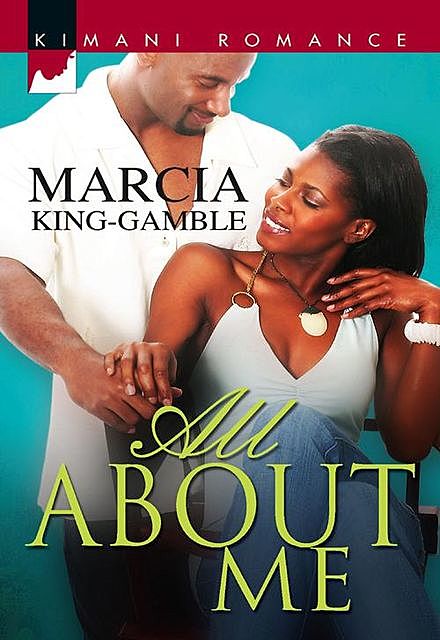 All About Me, Marcia King-Gamble