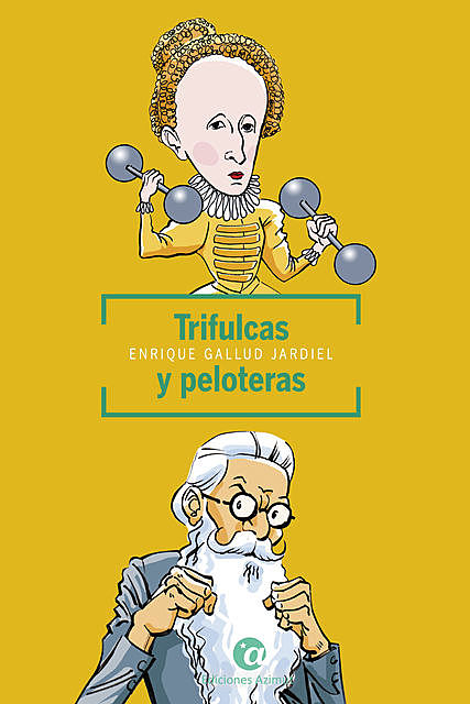 Trifulcas y peloteras, Enrique Gallud Jardiel