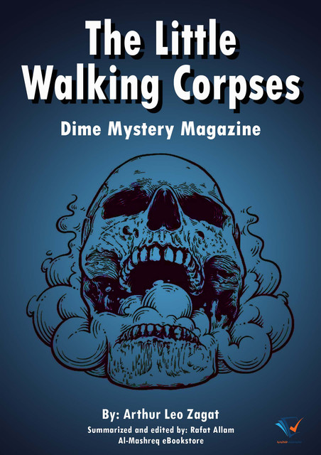 The Little Walking Corpses, Arthur Leo Zagat