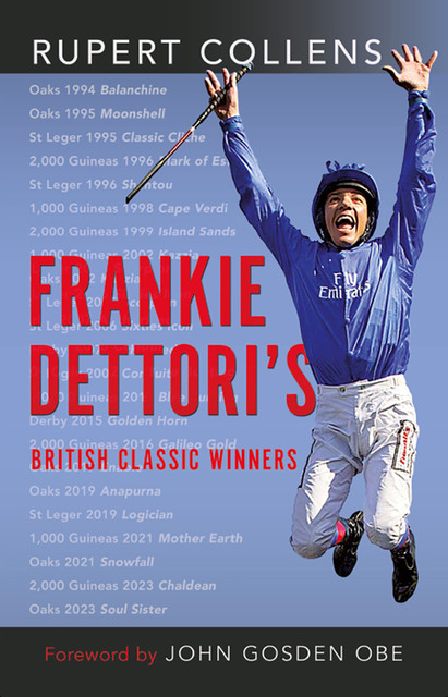 Frankie Dettori's British Classic Winners, Rupert Collens