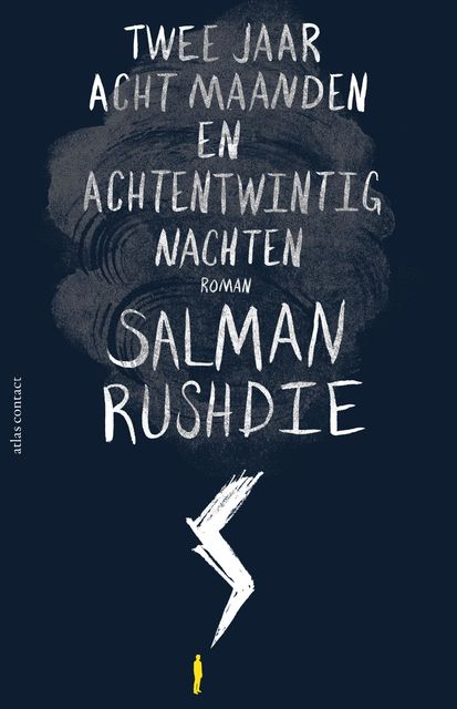 Twee jaar, acht maanden en achtentwintig nachten, Salman Rushdie