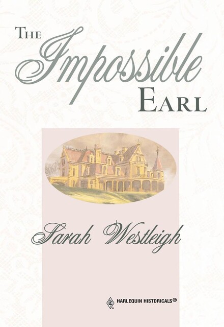 The Impossible Earl, Sarah Westleigh