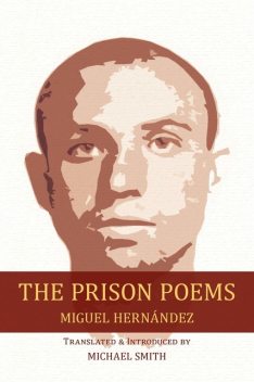 Prison Poems, The, Miguel Hernández
