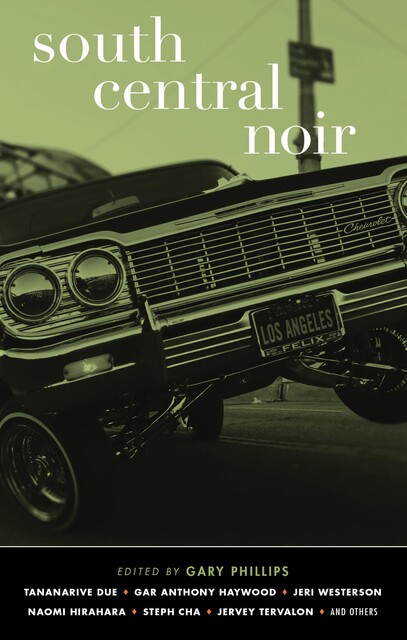 South Central Noir, Gary Phillips