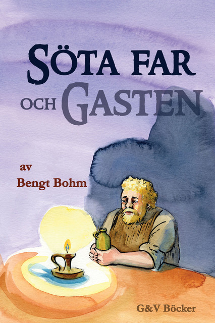 Söta far och Gasten, Bengt Bohm
