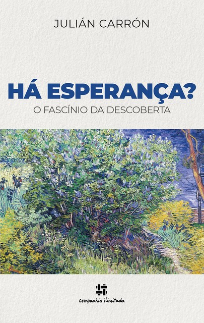 Há esperança, Julián Carrón