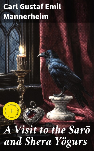 A Visit to the Sarö and Shera Yögurs, Carl Gustaf Emil Mannerheim