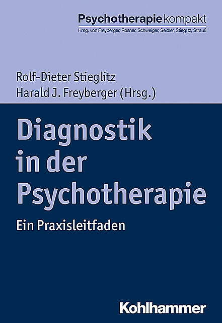 Diagnostik in der Psychotherapie, Rolf-Dieter Stieglitz