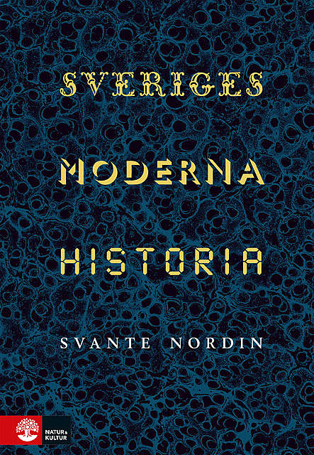 Sveriges moderna historia, Svante Nordin