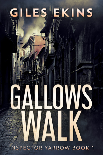 Gallows Walk, Giles Ekins