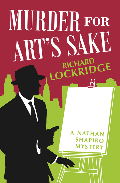 Murder for Art's Sake, Richard Lockridge
