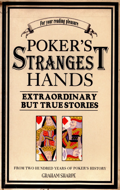 Poker's Strangest Hands, Graham Sharpe